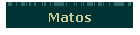Matos