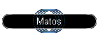 Matos