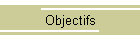Objectifs