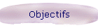 Objectifs