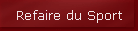 Refaire du Sport