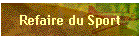 Refaire du Sport